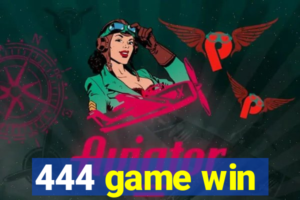 444 game win